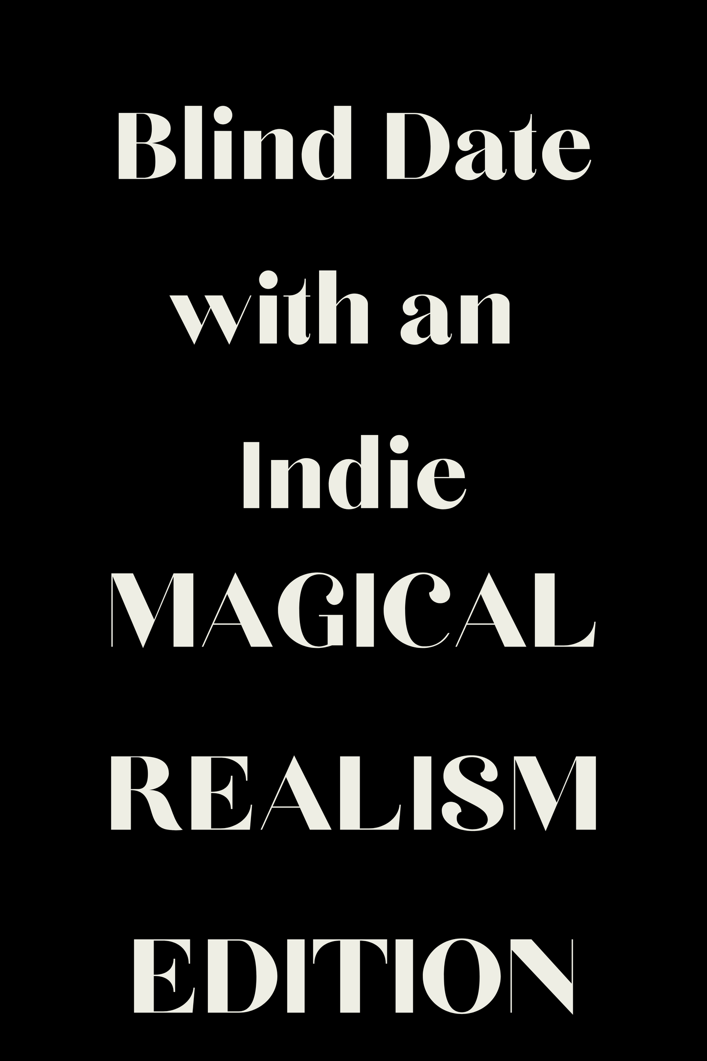 Blind Date With an Indie - Magical Realism Edition