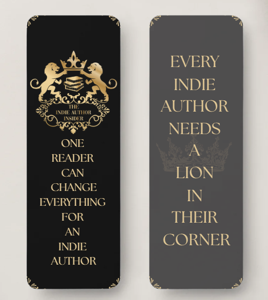 The Indie Author Insider Bookmark- One Reader Can Change Everything