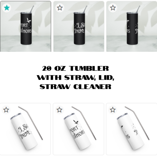 Pre-Order 20 OZ Tumbler "I Support Indie Authors" Fantasy