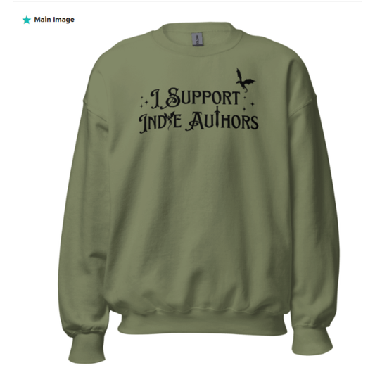 Pre-Order "I Support Indie Authors Sweatshirt" - Fantasy Edition Black Lettering