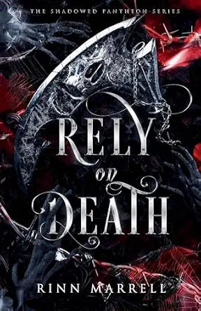 Rely on Death - Signed with Goodies