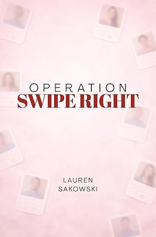 Operation Swipe Right -Signed- Mystery RomCom