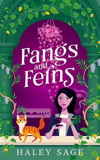 Fangs  & Ferns - Signed - YA Fantasy/Cozy Fiction