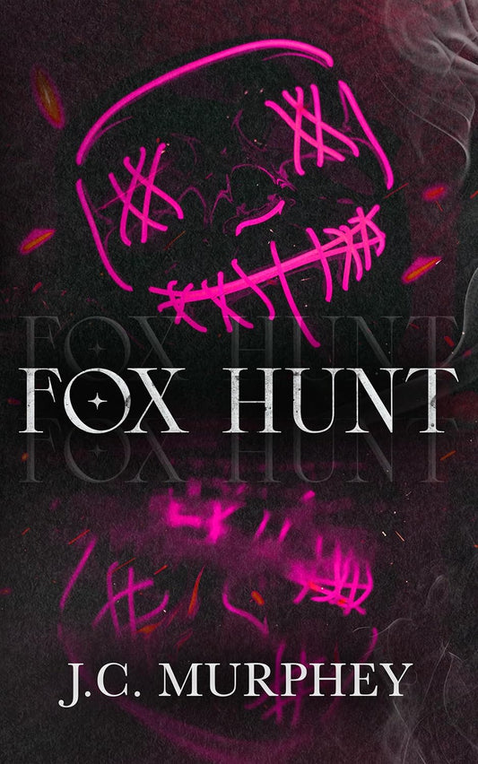Fox Hunt - Signed With Character Art and Bookmark