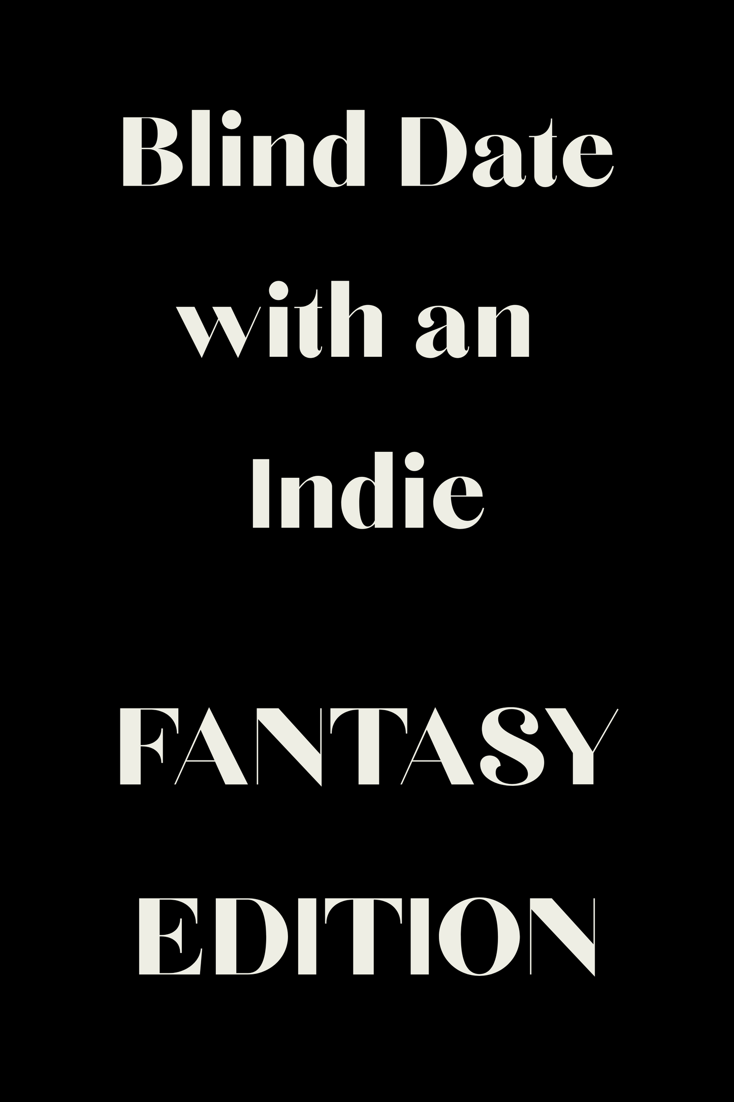 Blind Date With an Indie - Fantasy Edition