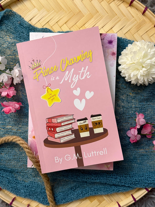 Signed Copy WITH Audible Code- Prince Charming is a Myth - RomCom Suspense