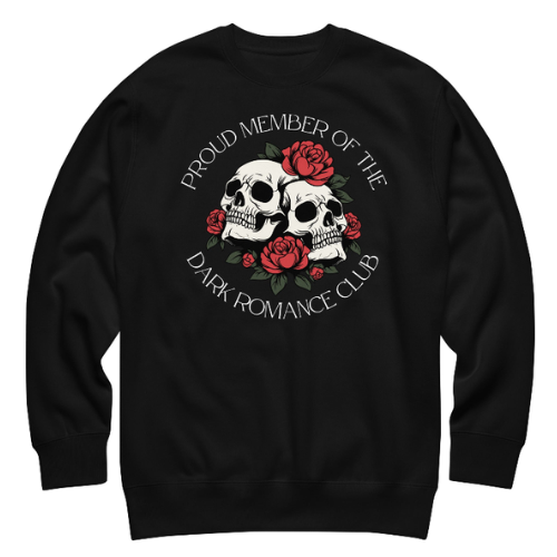 Pre-Order - Proud Member of the Dark Romance Club