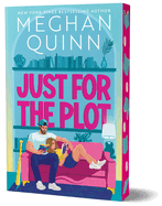 Just for the Plot (Deluxe Edition) (Bay Area Players #2) Pre-Order